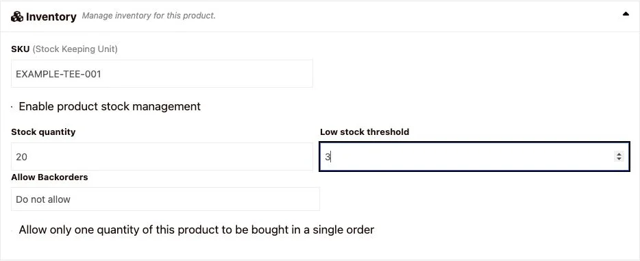 Inventory example with SKU EXAMPLE-TEE-001, stock quantity 20, low stock threshold 3, and backorders set to Do not allow.