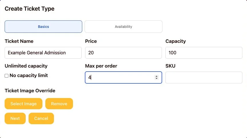 Create Ticket Type Basics showing Example General Admission, price 20, capacity 100, and maximum 4 per order.